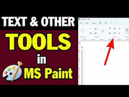 Text and Other Tools in MS Paint - MS Paint Tutorial 2025