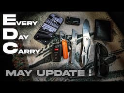 Every Day Carry - May Update! | Mostly wins...