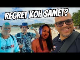 Do We Regret Going To Koh Samet?