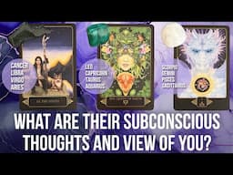 What Are Their Subconscious Thoughts And View Of You? ☕️🔮 (Any Person) - Pick a Card Tarot Reading