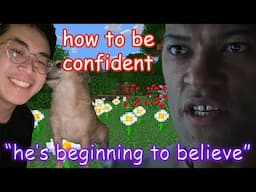 how to be confident (from a recovering unconfident guy)