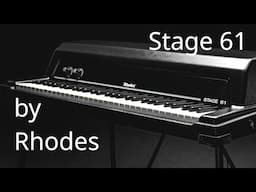 All Rhodes lead to Rome -  The new Stage 61Rhodes Piano