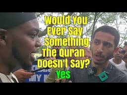 Speakers Corner - A Muslim Admits To GodLogic The Quran Is Not Clear, He Needs Outside Sources