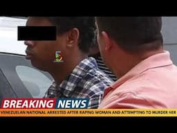 BREAKING NEWS: VENEZUELAN MIGRANT WHO RAPED AND ATTEMPTED TO MURDER WOMAN IN PARK ARRESTED