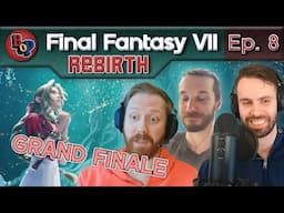 Final Fantasy VII Rebirth Analysis (Ep. 8) | Birds of Play Podcast (feat. Alleyway Jack)