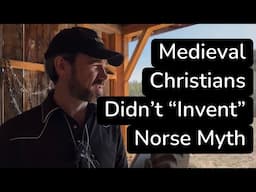 Norse myth was not made up by Christians