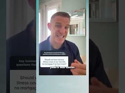 Should you have Serious Illness Cover Part 2