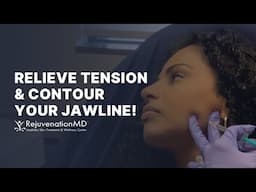 Sculpt Your Jawline & Relieve Tension with Botox