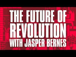 The Future of Revolution: Jasper Bernes on Communism from the Paris Commune to George Floyd