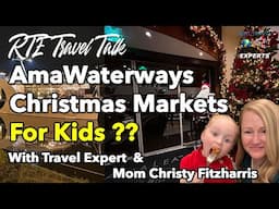 🎄 River Cruising with Kids? AmaWaterways Christmas Markets Review!