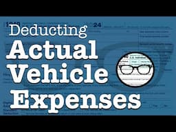 Deducting Actual Vehicle Expenses