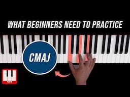 What Beginners Should be Practicing on Piano
