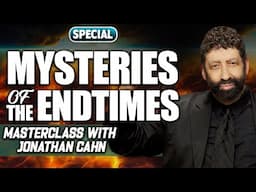 The Dragon's Prophecy & Mysteries of The End Times | Masterclass with Jonathan Cahn