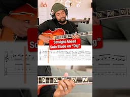 Straight Ahead Solo Etude on “Dig” #jazz #guitar #music #guitarist