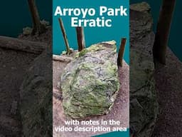 Arroyo Park Erratic--Bellingham, Washington