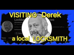 (413) Visiting a Local Locksmith - Derek Mercer