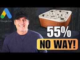 55% Conversion Rate!💥Google Ads Strategy for Hot Tub Businesses | WOW!