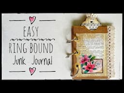 Beginner Friendly - No Sew - Easy - Ring Bound Junk Journal - Tutorial
