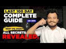 Full Guide to crack NEET PG 2025 in 100 days | The Only video you need for NEET PG 2025