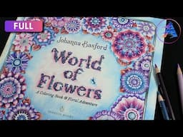 Coloring Tutorial: Title page | WORLD OF FLOWERS book by Johanna Basford | Prismacolor