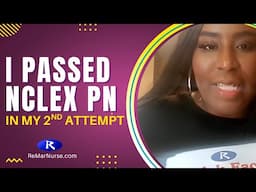 She Passed the NCLEX Her 2nd Attempt | What She Did Differently