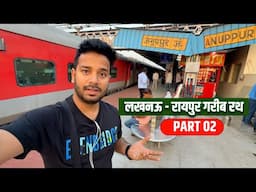 Lucknow Raipur Garib Rath ka hal kuch aisa hai * is it worth travelling *