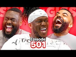 KSI! | EP 501