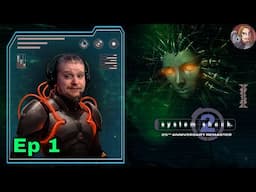 System Shock 2 - 25th Anniversary Remaster (By Bioshock Creator Ken Levine)