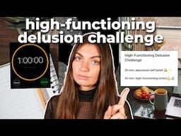 Change your life in 30 days ✨ High-Functioning Delusion Challenge ✨