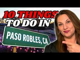 Top 10 BEST Things to Do in PASO ROBLES California! [Must-See Attractions!🚨]