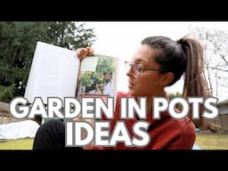 Vegetable Container Garden Ideas | Growing Food in Pots & Container Gardening |