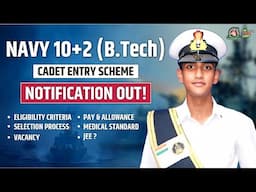 10+2 Navy Tech Cadet Entry 2025 Complete JEE + PCM Eligibility  | No Written Exam - Direct Officer