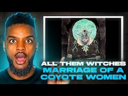 All Them Witches - Marriage Of A Coyote Women REACTION