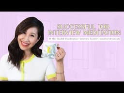 Successful Job Interview Meditation ~ 10 minute interview booster
