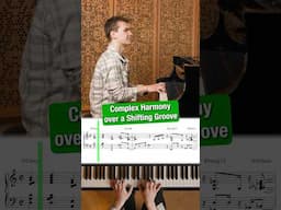 Complex Harmony over a Shifting Groove #jazz #piano #music #jazzpiano #jazzharmony