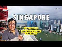 SINGAPORE Layover Guide l Free Things To Do Without Spending MUCH!