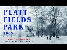 The UNSOLVED Murder of 9-Year-Old SUSAN THOMAS - Platt Fields Park, 1963 | Southern Cemetery