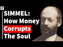 Georg Simmel's Philosophy of Money: How Currency Changes Your Soul