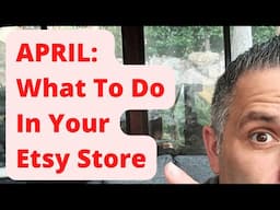 APRIL: What To Do In Your Etsy Store