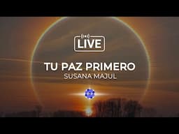 Vivo se Susana Majul: TU PAZ PRIMERO