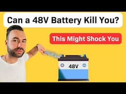 Can a 48V Battery Kill You?