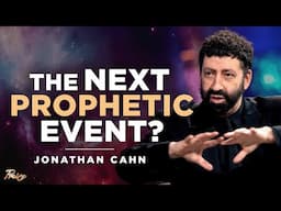 Jonathan Cahn: Could THIS Be the NEXT Big Prophetic Event in Israel? | Praise on TBN