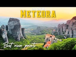 Meteora: Best View Points and Monasteries | One Day in Meteora, Greece