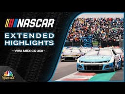 NASCAR Cup Series 2025: Viva Mexico 250 at Mexico City | EXTENDED HIGHLIGHTS | Motorsports on NBC