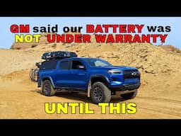2024 Chevy Colorado ZR2 with a DEAD BATTERY | GM was NOT going to WARRANTY the BATTERY!!!