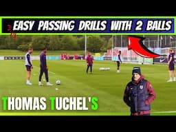 EASY Passing Drills With 2 Balls | England Training by Thomas Tuchel