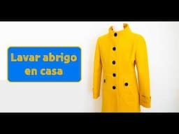 MIRA ESTO ¿es posible LAVAR ABRIGOS de PAÑO o LANA en CASA?