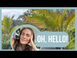 Gardens & Hello!