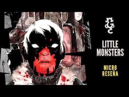 LITTLE MONSTERS | Micro Reseña #44 | Vampiros inocentes en un mundo olvidado