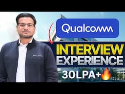 Qualcomm Interview Experience | Off-Campus Journey🔥